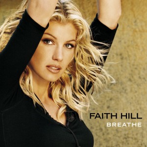 faith-hill-breathe